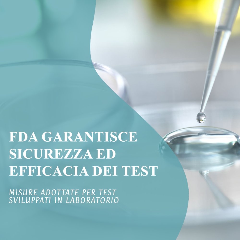 FDA Adotta Misure per Garantire Sicurezza ed Efficacia dei Test Sviluppati in Laboratorio