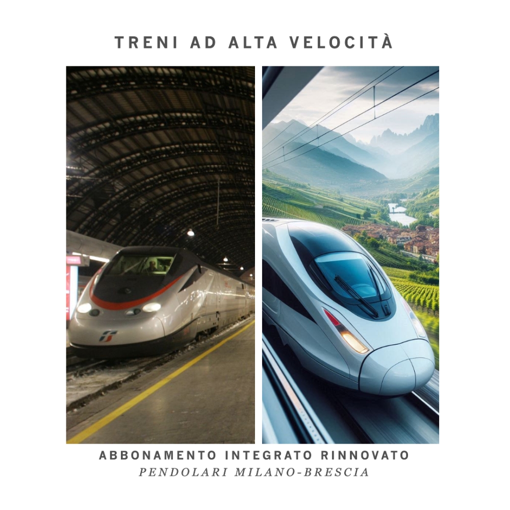 Treni ad altra velocità - Rinnovato l'Abbonamento Integrato per Pendolari Milano-Brescia