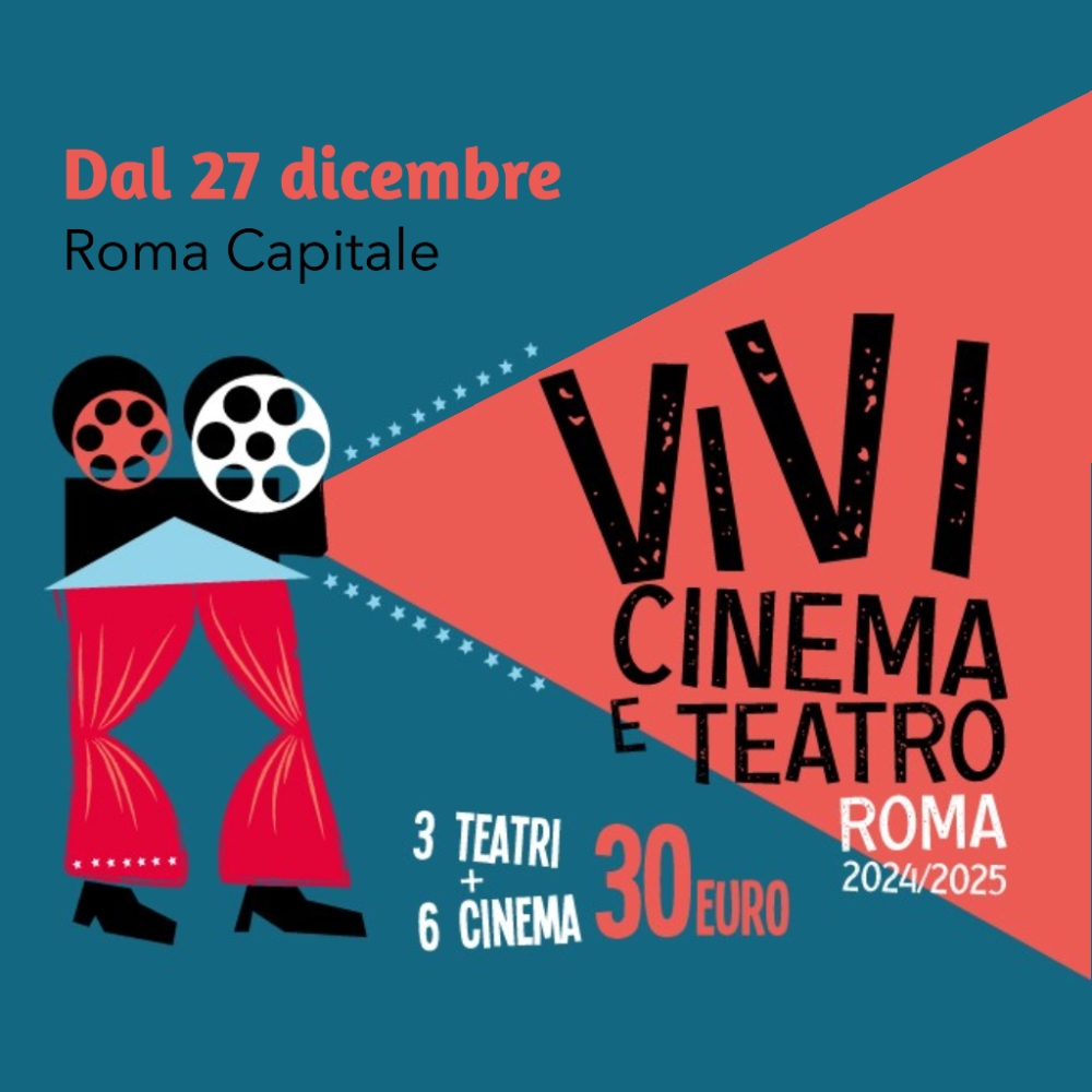 ViviCinema&Teatro Roma, quarta edizione: accesso a cinema e teatro per tutti