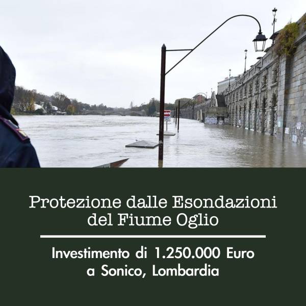 Investimento di 1.250.000 Euro per la Protezione dalle Esondazioni del Fiume Oglio a Sonico, Lombardia