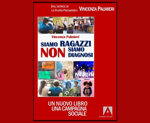 Siamo Ragazzi, non siamo diagnosi – il nuovo attesissimo libro di Vincenza Palmieri